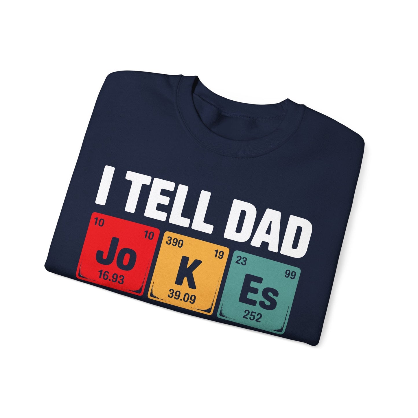 I Tell Dad Jokes Periodically Element Vintage Father's Day Sweatshirt
