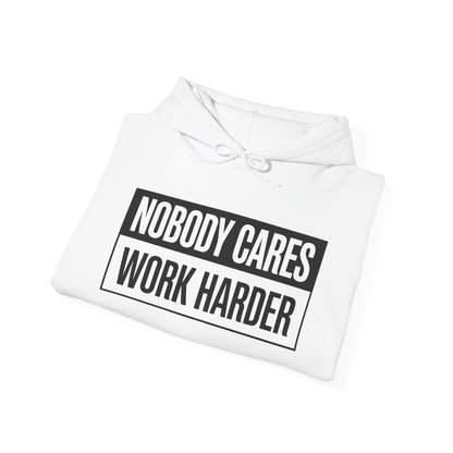Nobody Cares Work Harder Fitness Workout Gym Gift Hoodie