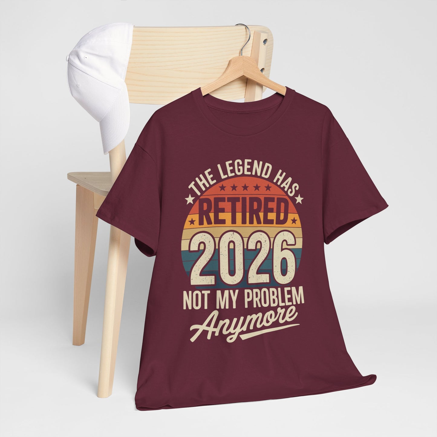 Retired 2026 Not My Problem Anymore T-Shirt