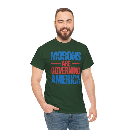 Morons Are Governing America Trump 2025 T-Shirt
