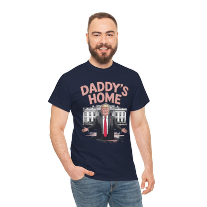 Trump Daddys Home White House 2025 T-Shirt