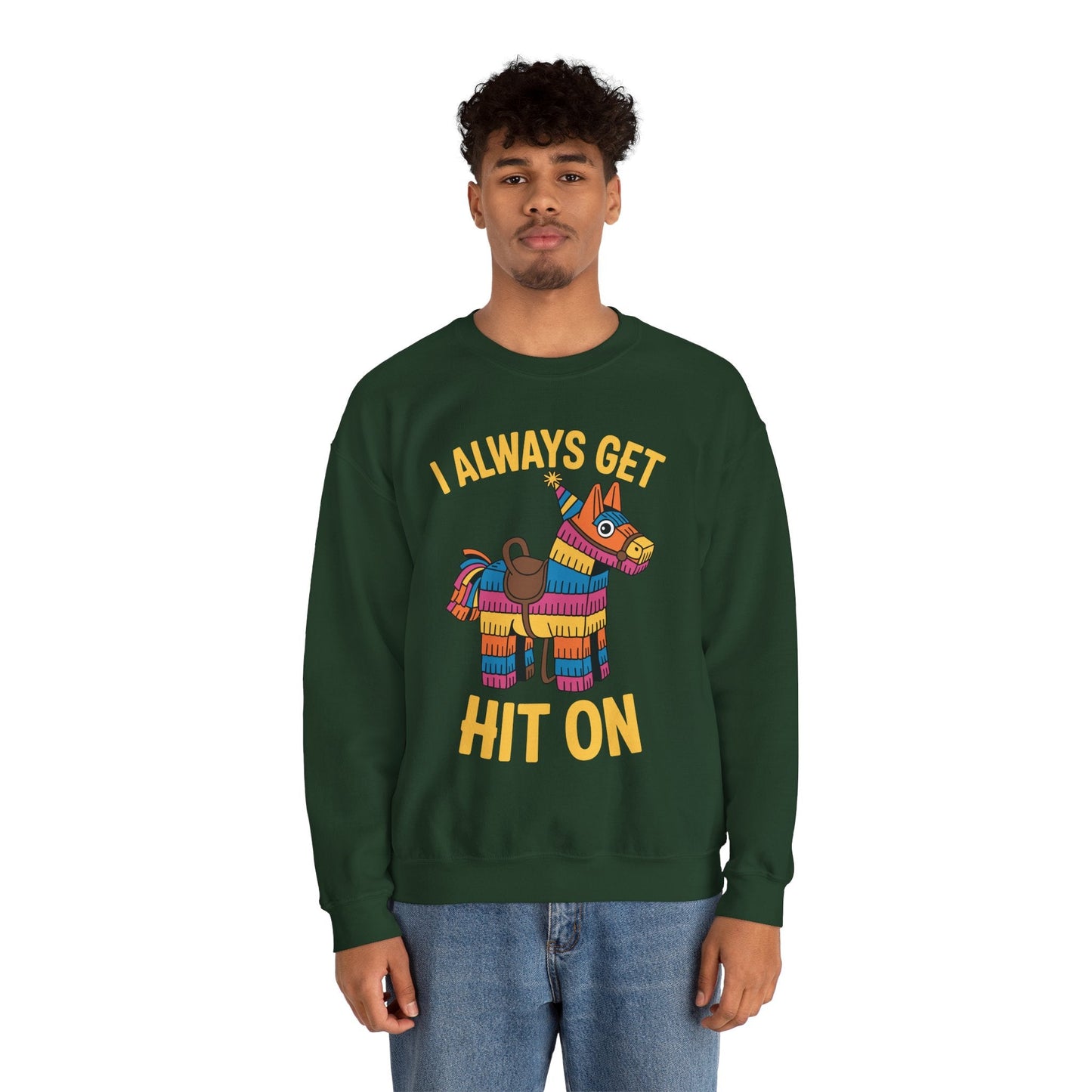 Mexican Pinata I Always Get Hit On Cinco De Mayo Sweatshirt Men Women