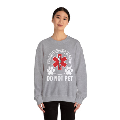 Emotional Support Husband Do Not Pet Sweatshirt