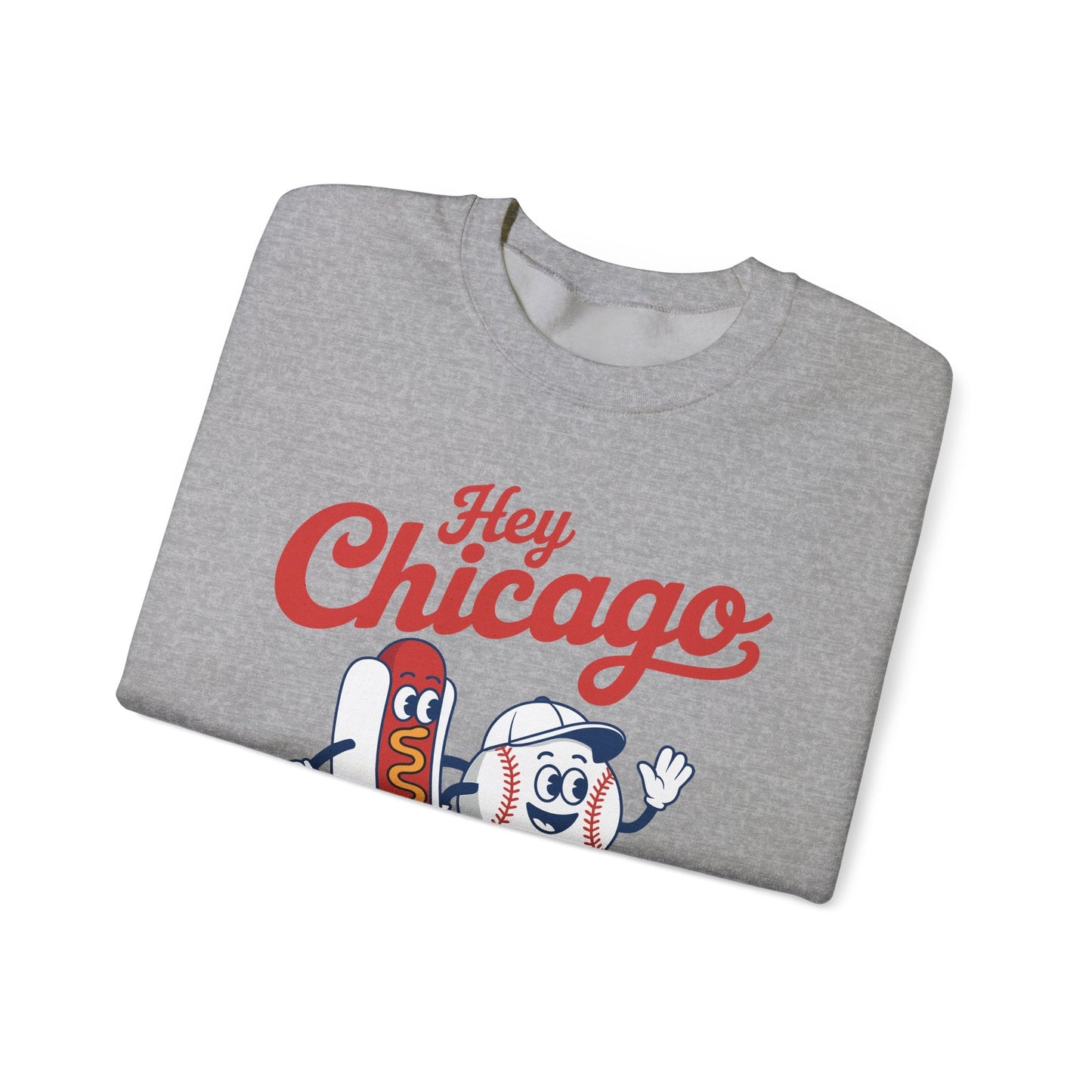 Hey Chicago Whadya Say Baseball and Hot Dog 4th of July Men Women Sweatshirt