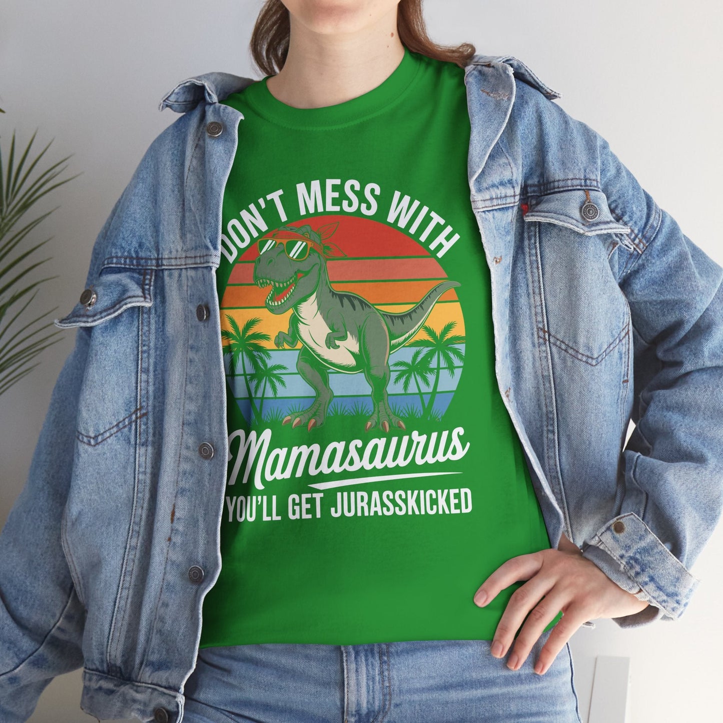 Dont Mess With Mamasaurus Youll Get Jurasskicked Mothers Day T-Shirt