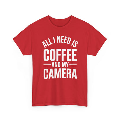 All I Need Is Coffee And My Camera Photography Gift T-Shirt