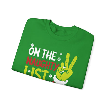 On The Naughty List And I Regret Nothing Funny Christmas Sweatshirt