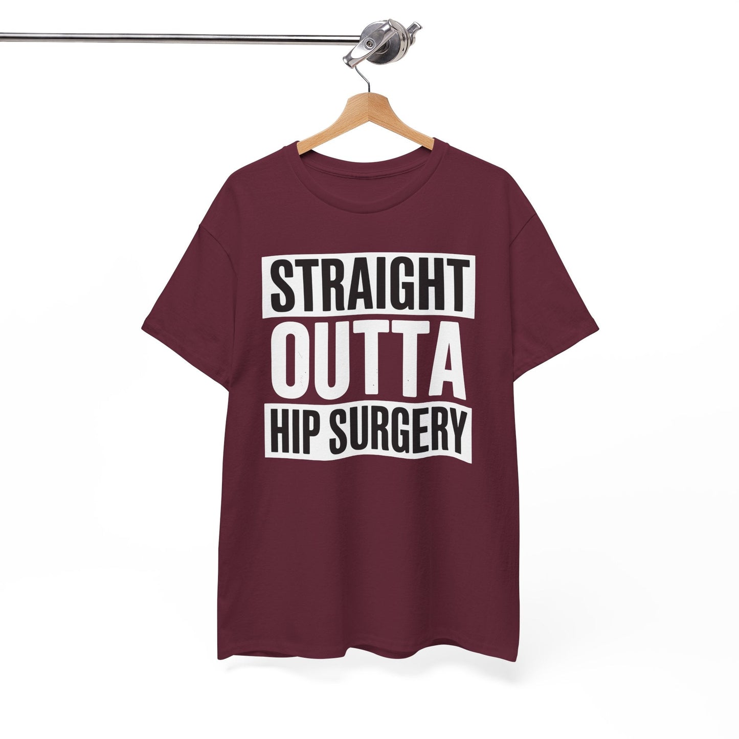 Straight Outta Hip Surgery Get Well Hip Replacement Recovery T-Shirt