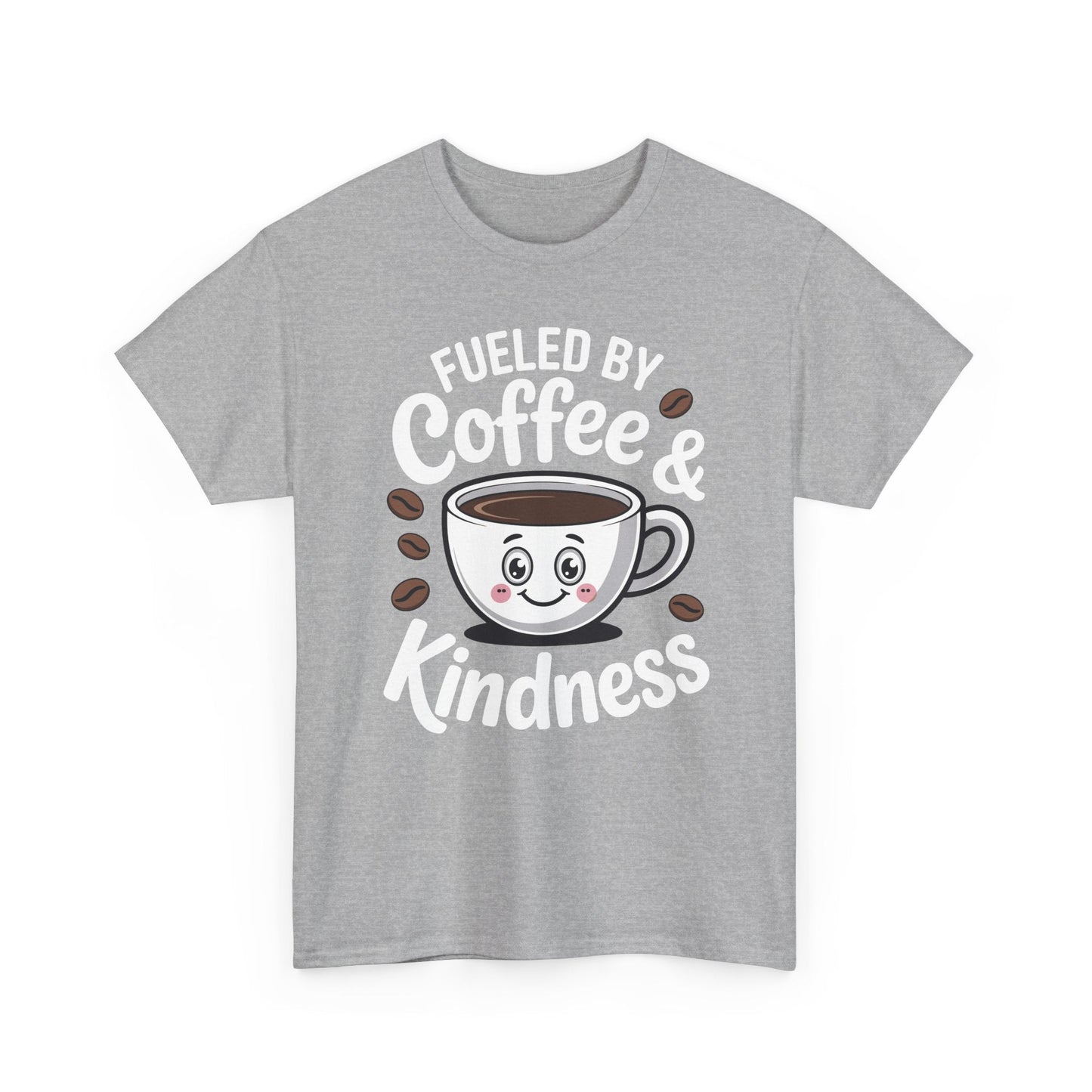 Funny Coffee Lover Fueled by Coffee And Kindness T-Shirt