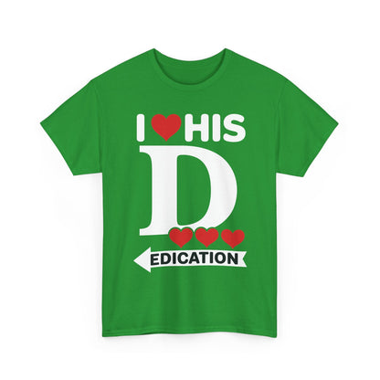 Funny Valentine's Day Couple Matching I Love His Dedication T-Shirt