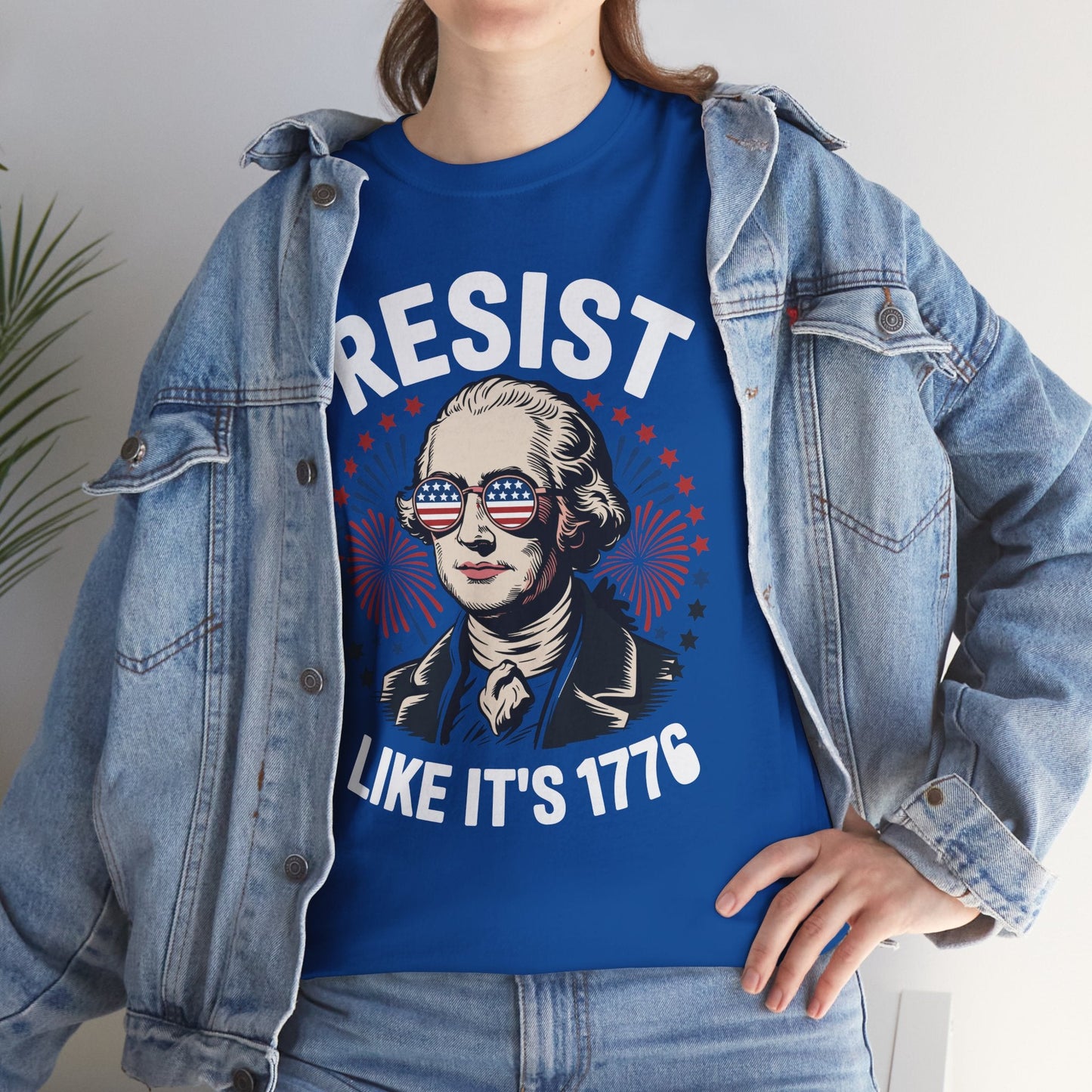 Resist Like It's 1776 Rejecting Kings 4th of July Anti-Trump T-Shirt