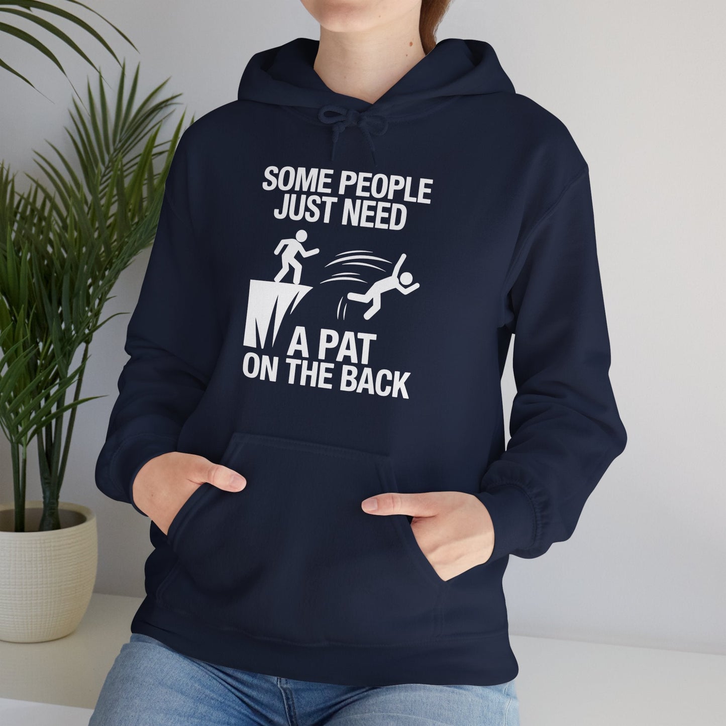 Funny Pat On The Back Adult Sarcastic Design Hoodie