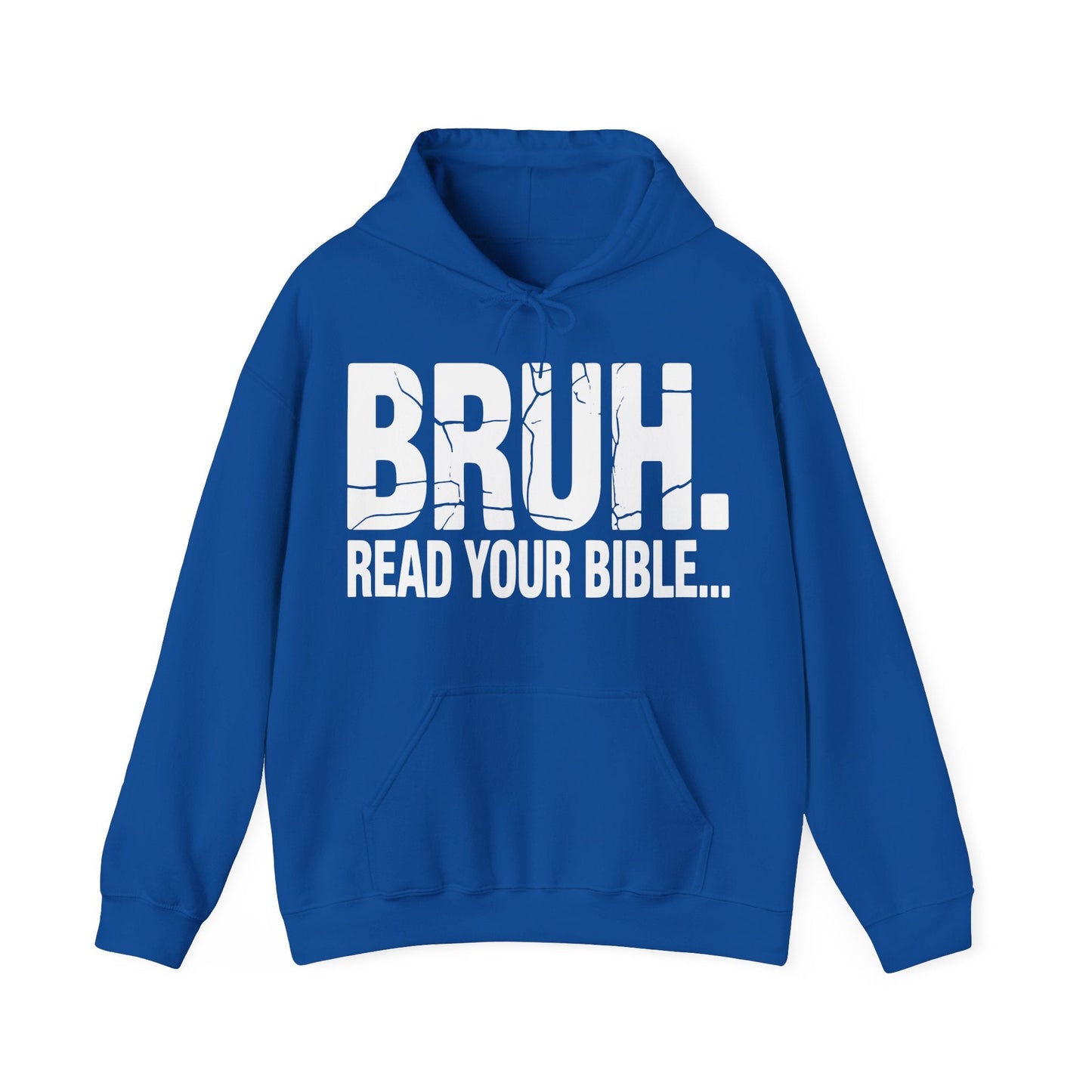Funny Meme Bruh Read Your Bible Christian Religious Faith Hoodie