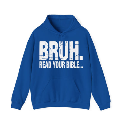 Funny Meme Bruh Read Your Bible Christian Religious Faith Hoodie