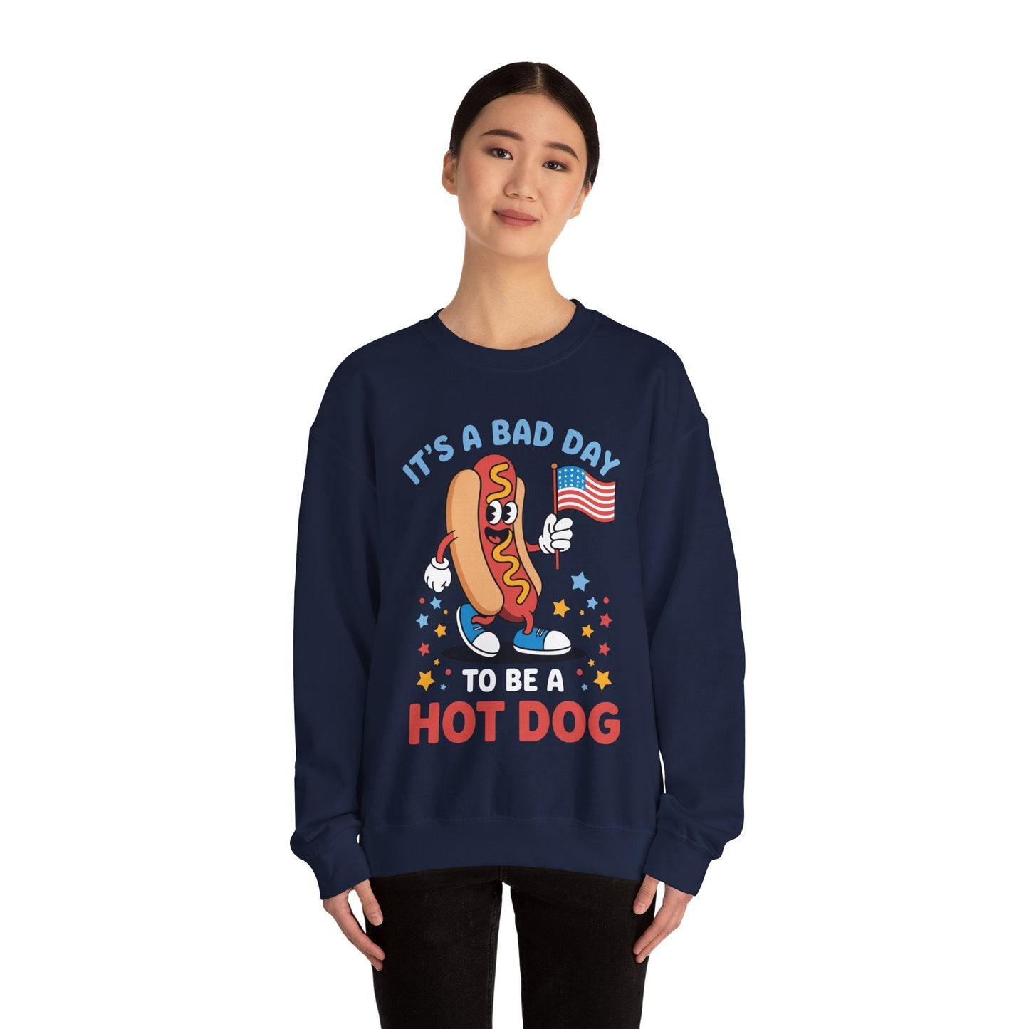 Its A Bad Day To Be A Hot Dog Funny meme HotDog usa flag Men Women Sweatshirt