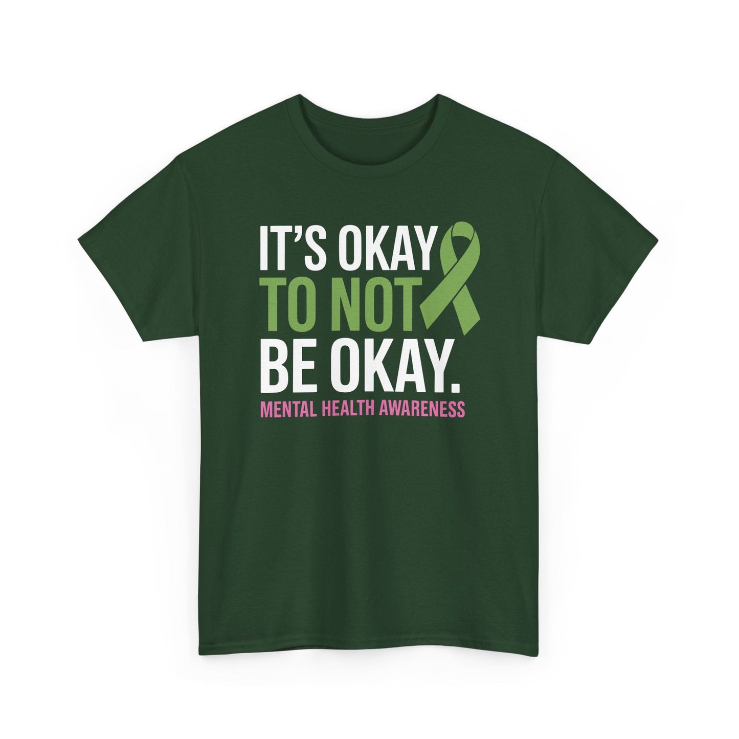 Its Okay To Not Be Okay Mental Health Awareness Ribbon T-Shirt