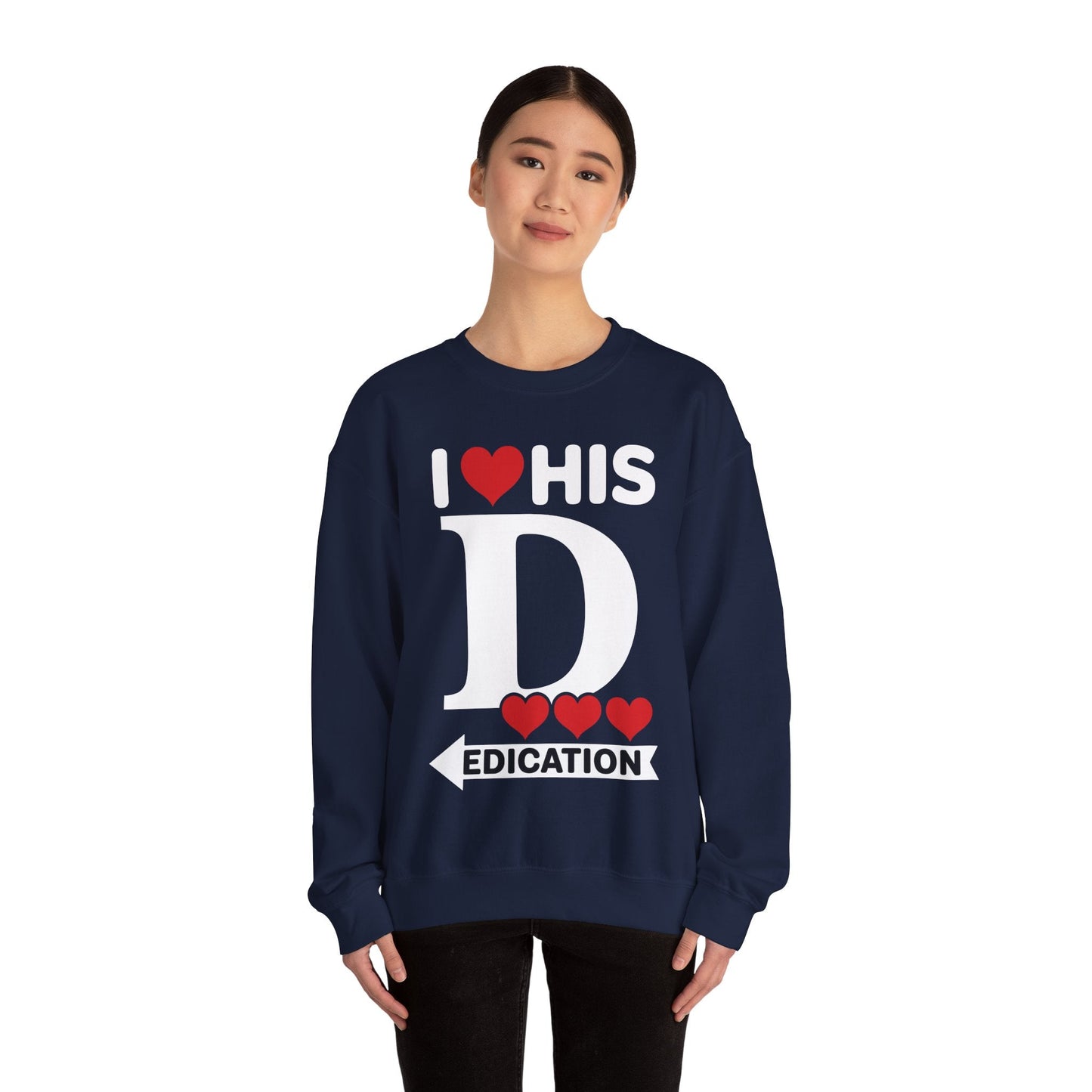 Funny Valentine's Day Couple Matching I Love His Dedication Sweatshirt