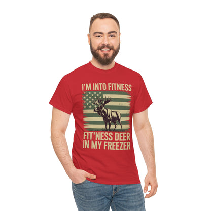 Hunting Im Into Fitness Fit Ness Deer Freezer Men Women T-Shirt
