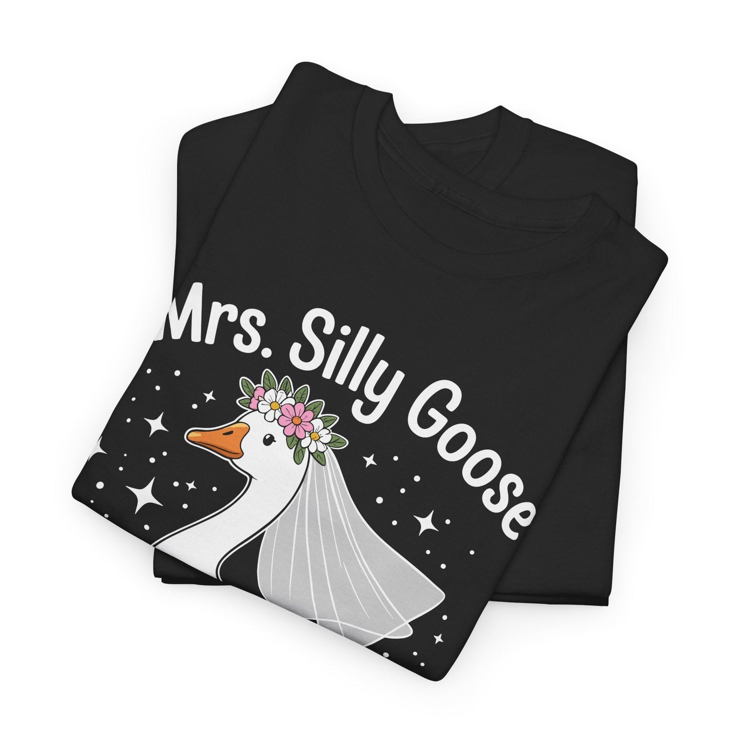 Mrs. Silly Goose Couple Matching Wedding Funny Bride to Be T-Shirt