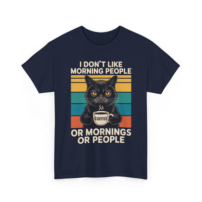 I Hate Morning People And Mornings And People Coffee Cat T-Shirt