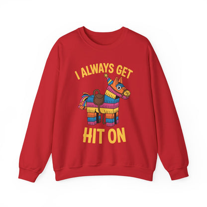 Mexican Pinata I Always Get Hit On Cinco De Mayo Sweatshirt Men Women