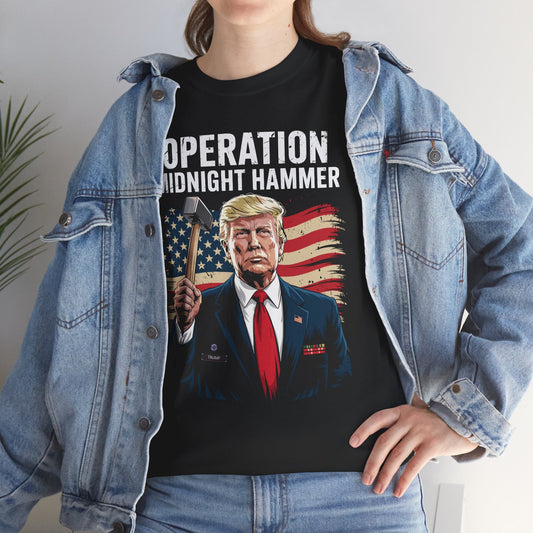 Funny Trump Operation Midnight Hammer T-Shirt