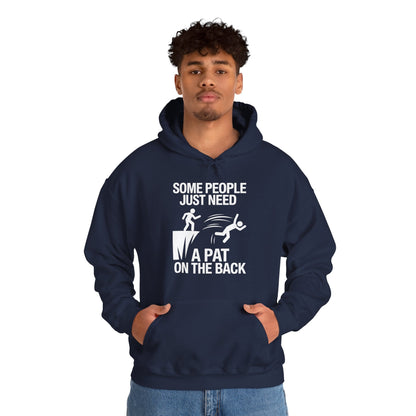 Funny Pat On The Back Adult Sarcastic Design Hoodie