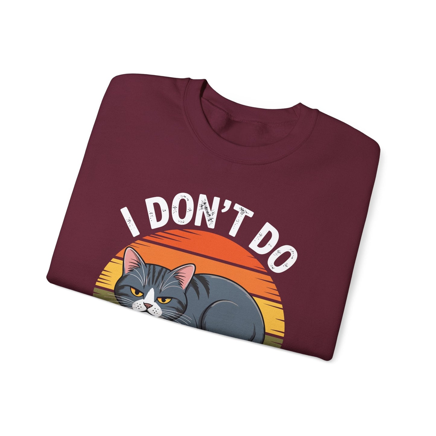 Funny Sleep Cat I Don't Do Morning Sweatshirt