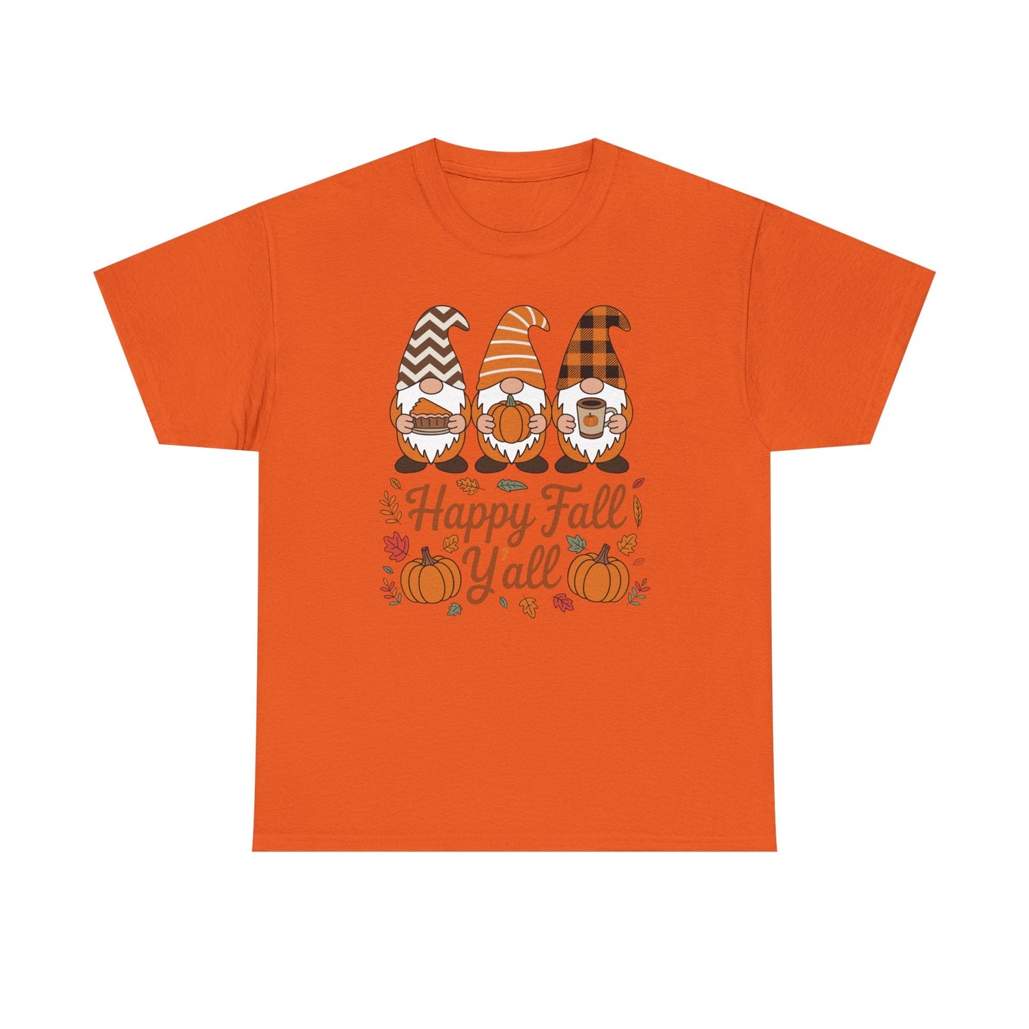Happy Fall Y'all Gnome Pumpkin Autumn Thanksgiving Men Women T-Shirt