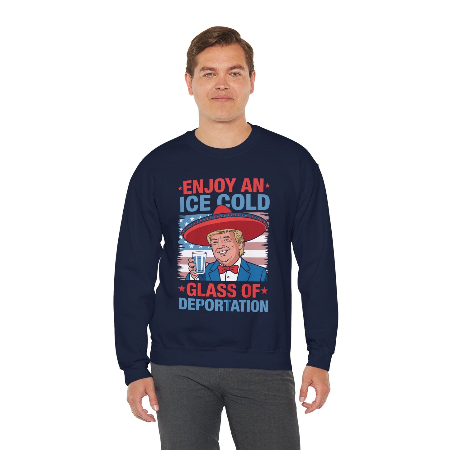 Funny Trump 4th of July Ice Cold Glass Of Deportation Sweatshirt