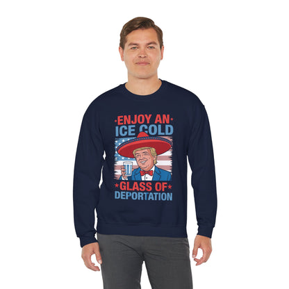 Funny Trump 4th of July Ice Cold Glass Of Deportation Sweatshirt
