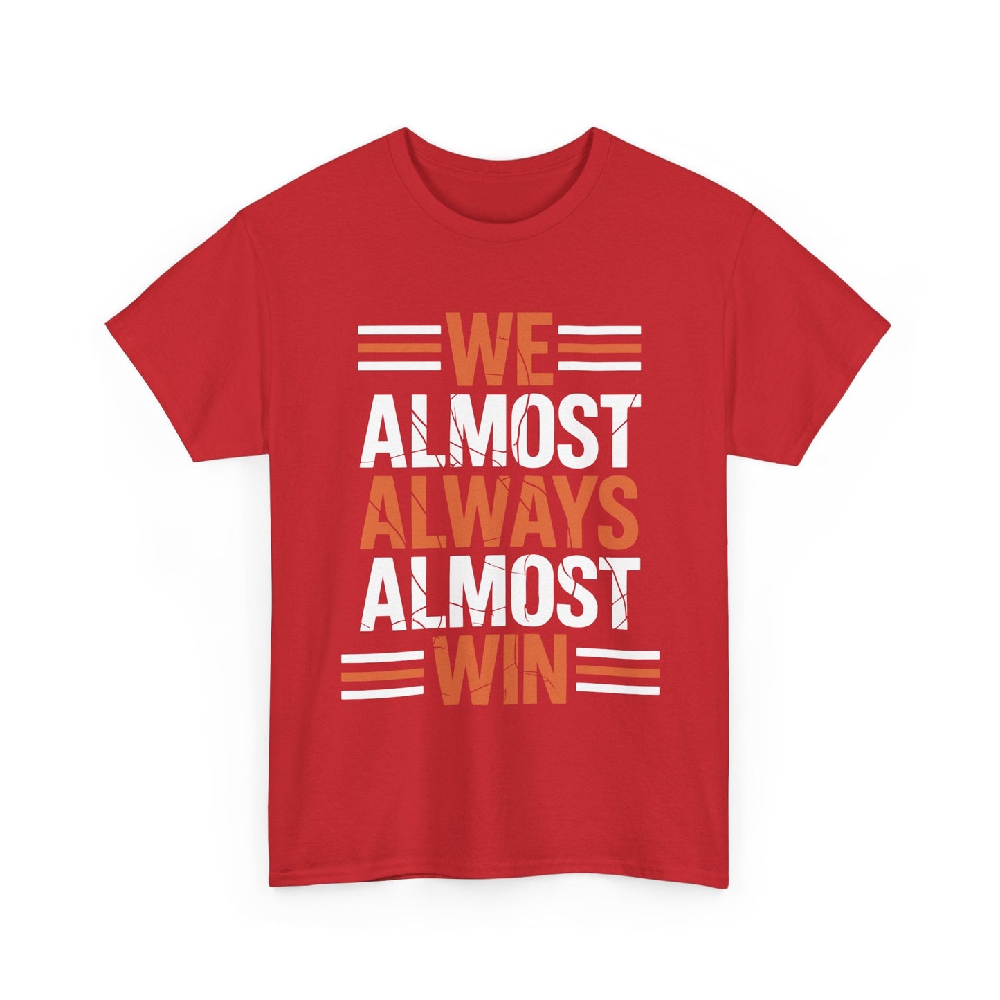 Funny Cleveland Throwback We Almost Always Almost Win Football Fans Lovers T-Shirt