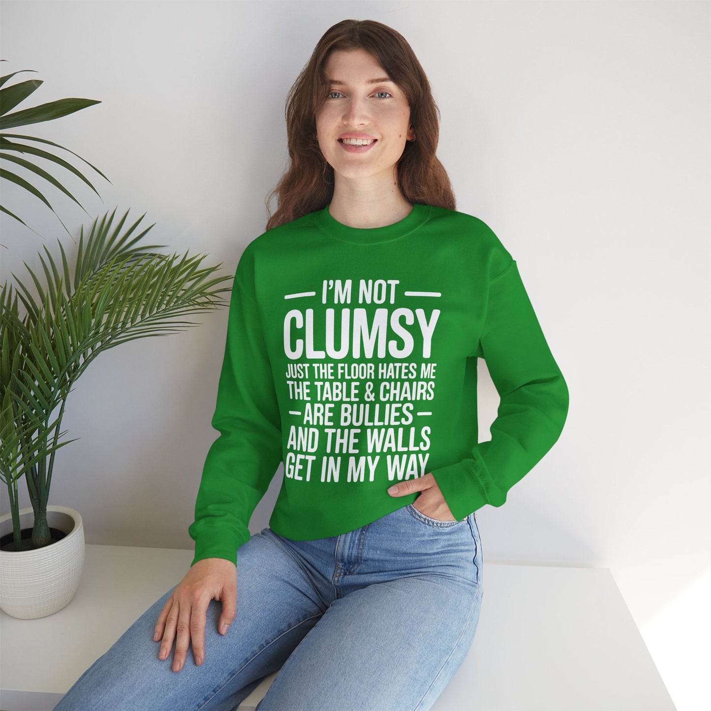 Funny I'm Not Clumsy Quote Sarcastic Sweatshirt
