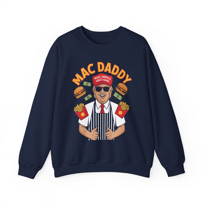 Mac Daddy Make America Great Again Sweatshirt
