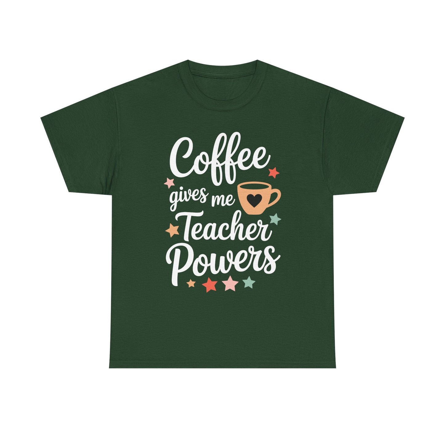 Coffee Gives Me Teacher Powers, Cute Teacher Appreciation T-Shirt