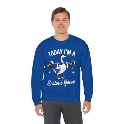 Funny Today I'm A Serious Goose Lifting Weights Gym Fitness Sweatshirt