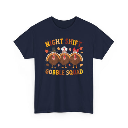 Night Shift Gobble Squad Night Worker Staff Thanksgiving T-Shirt