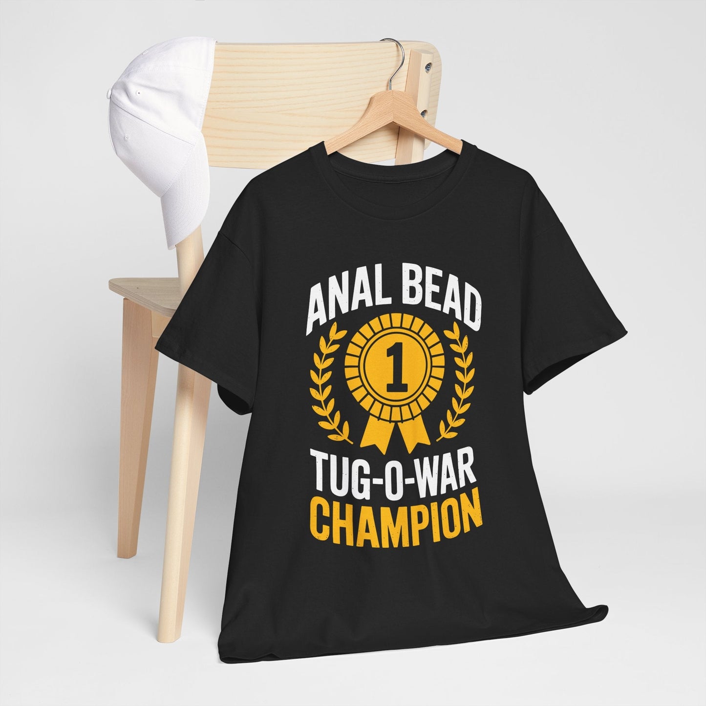 Funny Saying Bead Tug O War Champion Adult Humor T-Shirt for Men & Women