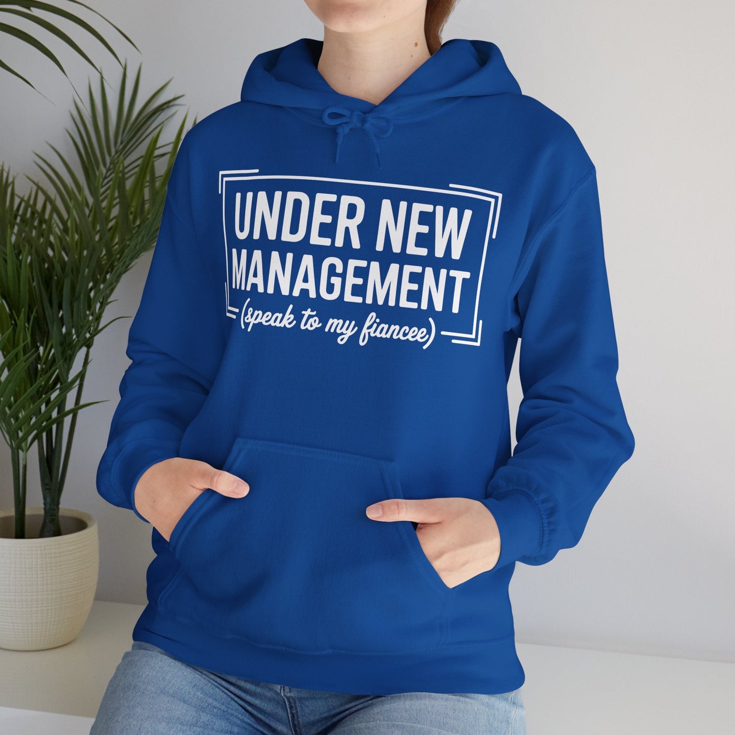 Under New Management Speak To My Fiancee New Husband Engaged Hoodie