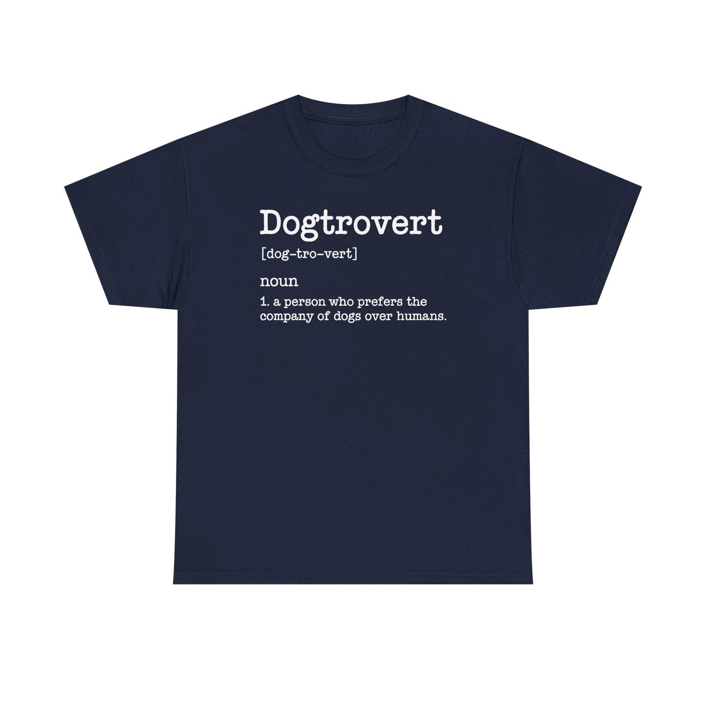 Dogtrovert Definition, Funny Dog Shirts For Men Women