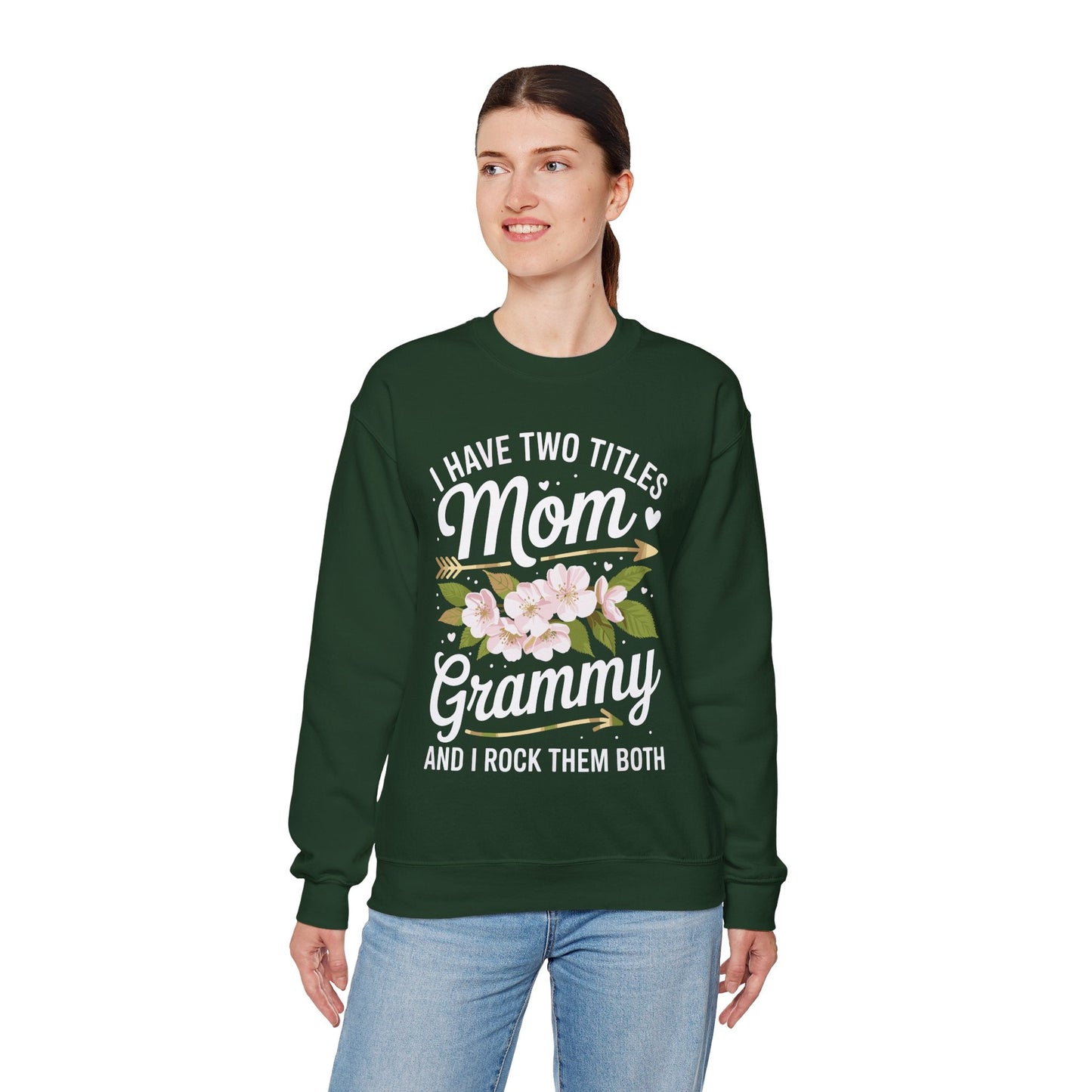 I Have Two Titles Mom And Grammy Mothers Day Gifts Sweatshirt