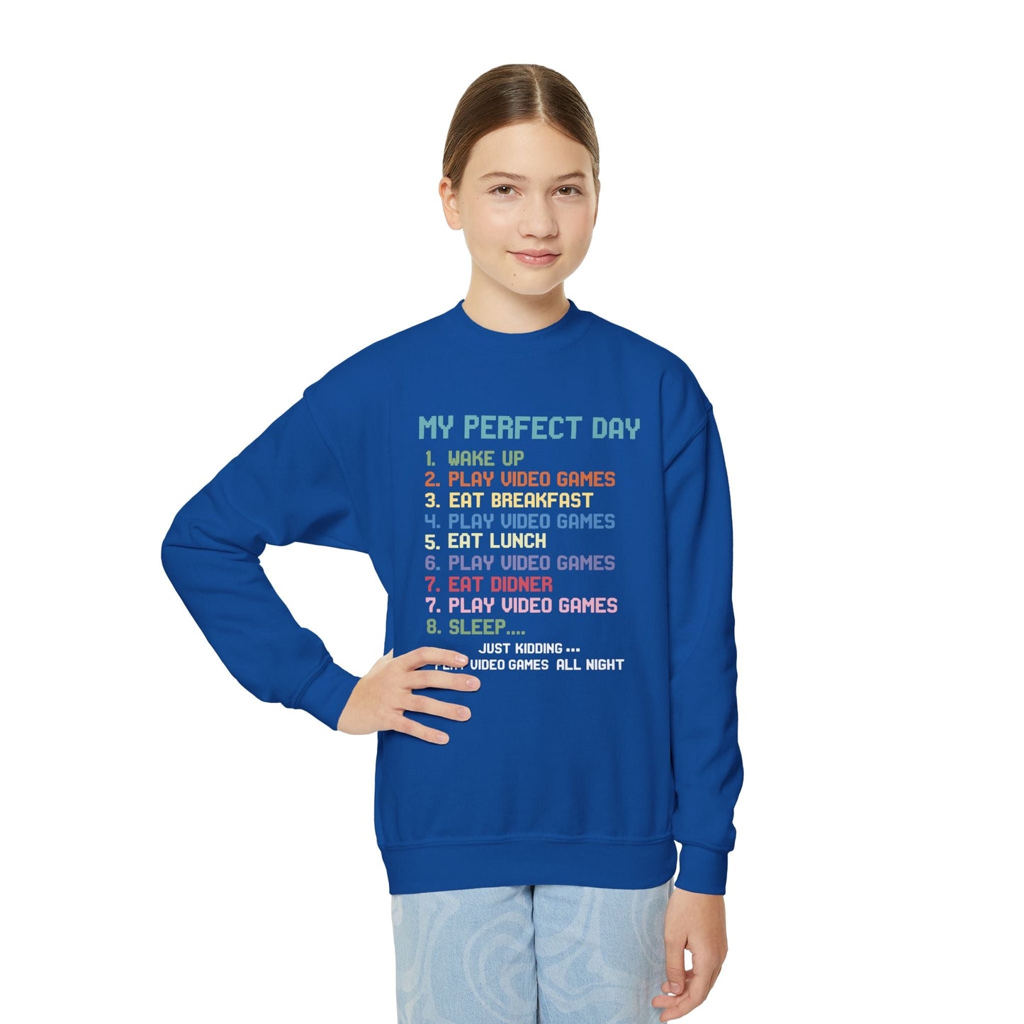My Perfect Day Play Video Games Funny Gamer Kids Sweatshirt