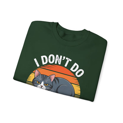 Funny Sleep Cat I Don't Do Morning Sweatshirt