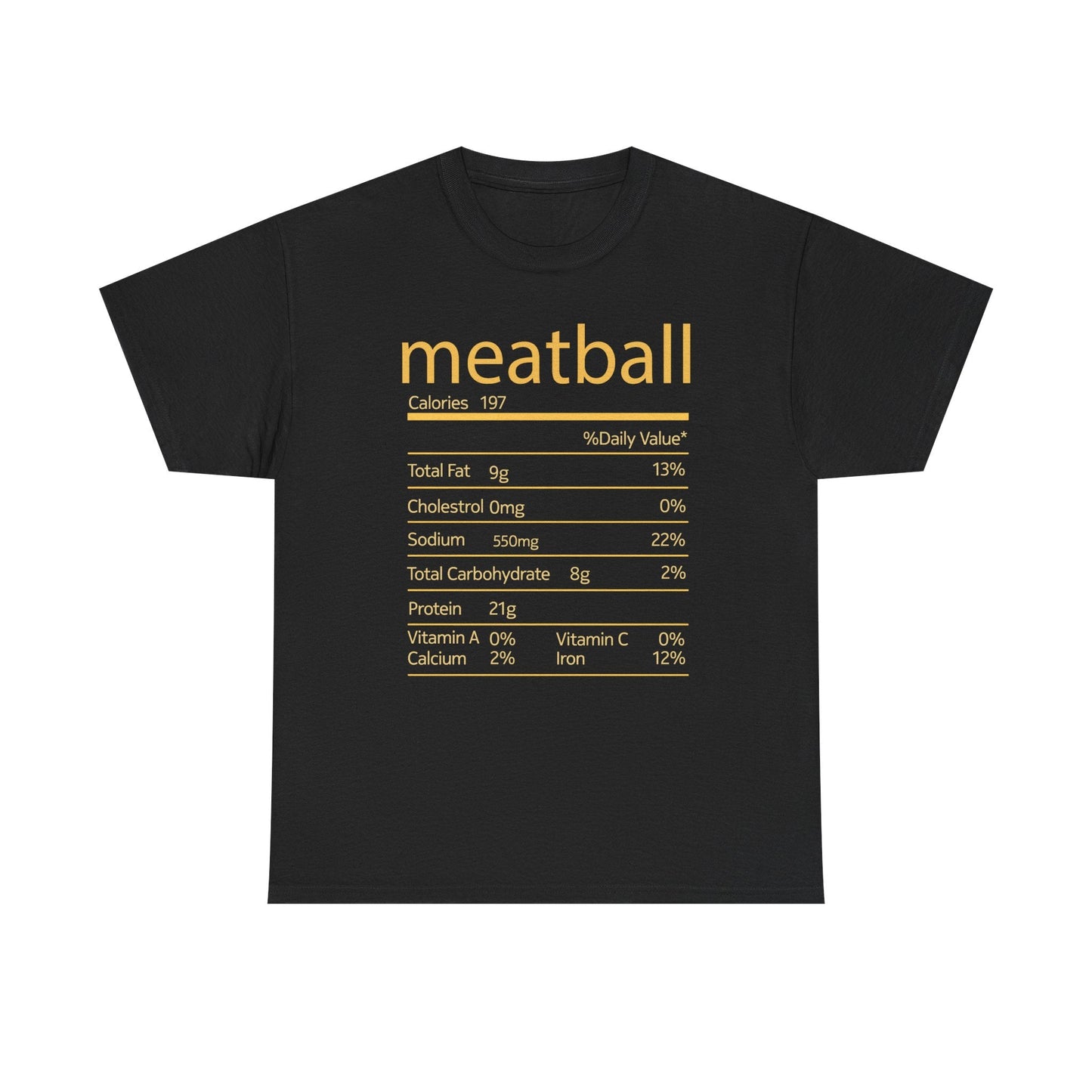 Meatball Nutrition Facts Funny Thanksgiving Christmas T-Shirt