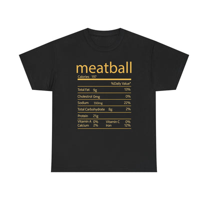 Meatball Nutrition Facts Funny Thanksgiving Christmas T-Shirt
