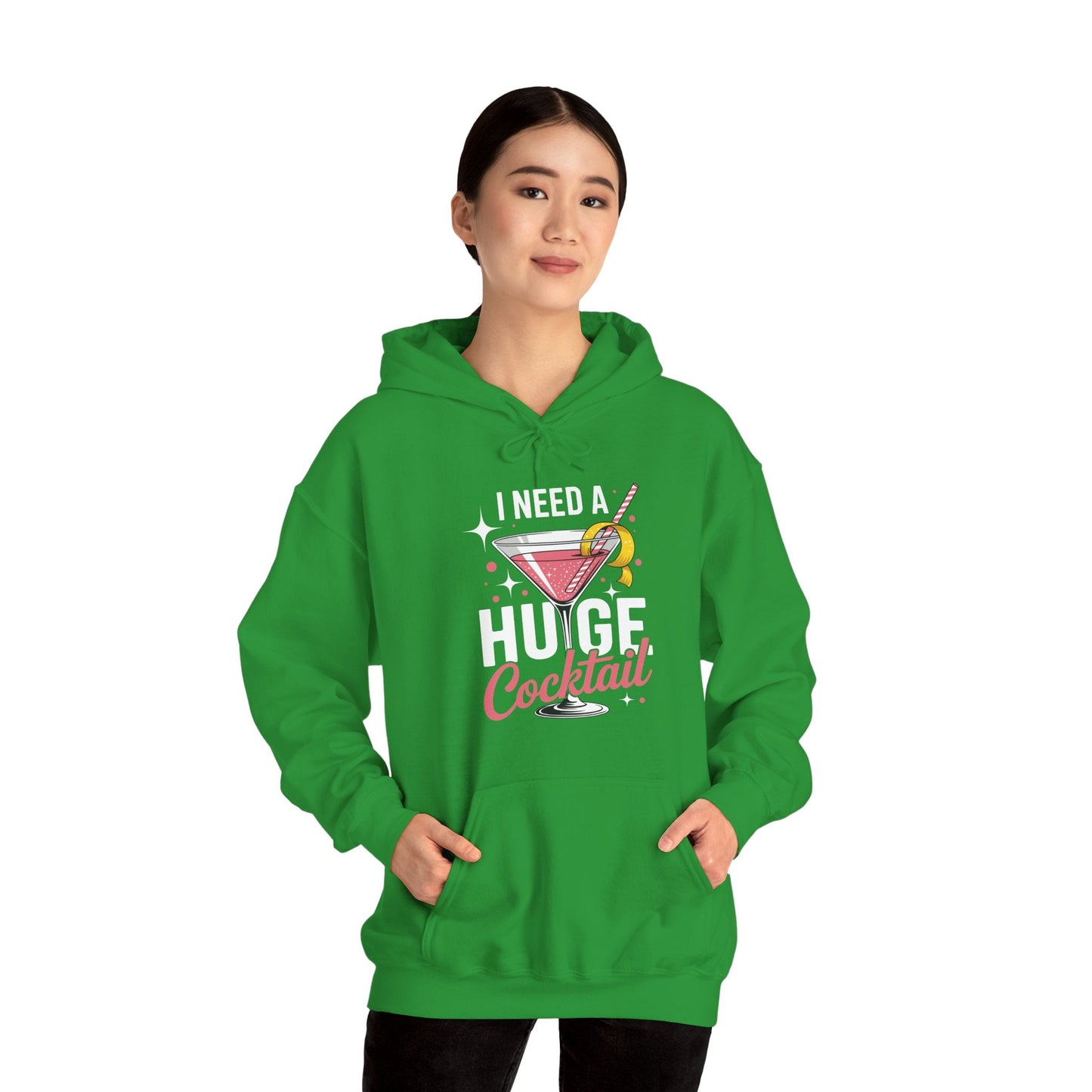 Funny I Need a Huge COCKtail Adult Joke Drinking Quote Hoodie