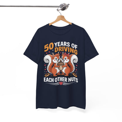 50th Wedding Anniversary 50 Years Of Driving Each Other Nuts T-Shirt