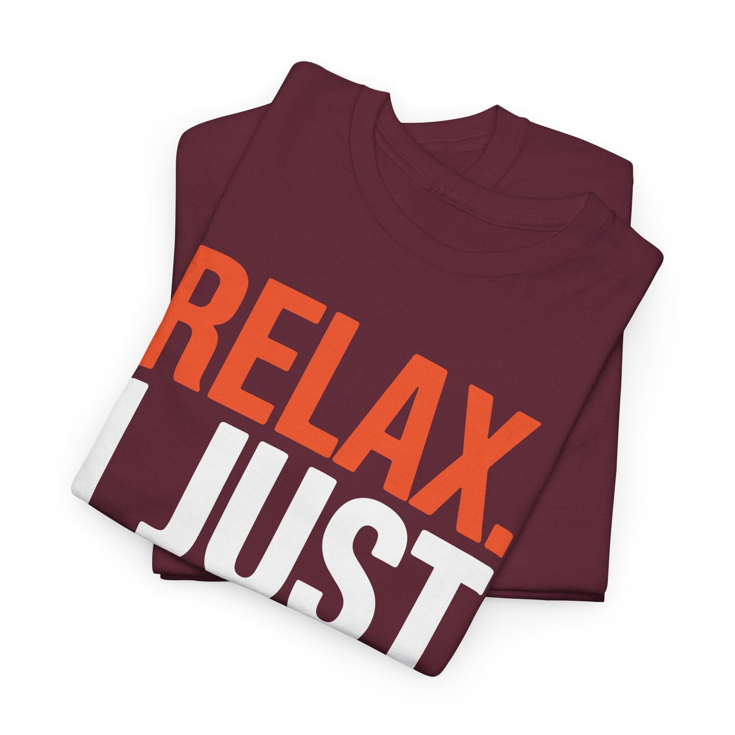 funny Relax, I Just Look Illegal sarcastic T-Shirt