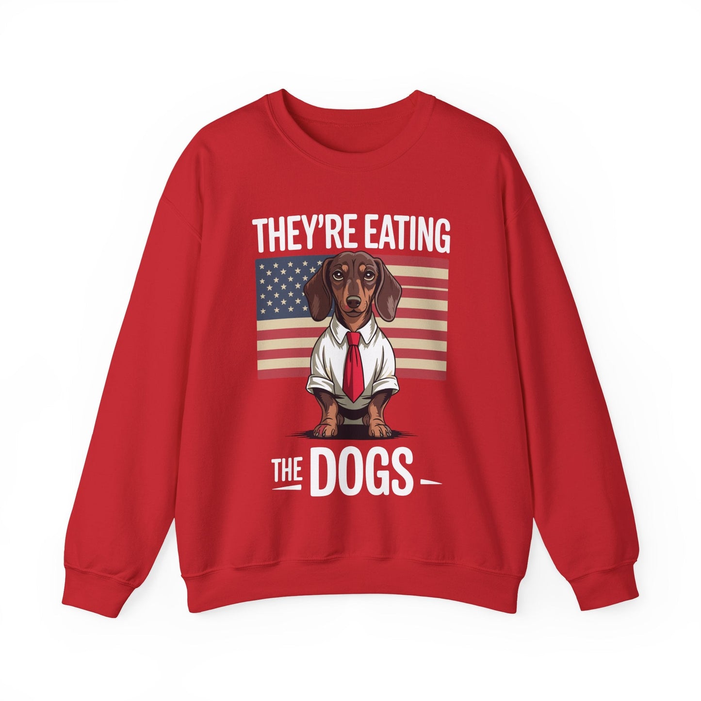 They're Eating the Dogs Trump Hot Dog Sweatshirt