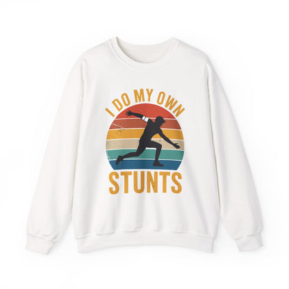 Funny I Do All My Own Stunts Broken Bones Sweatshirt
